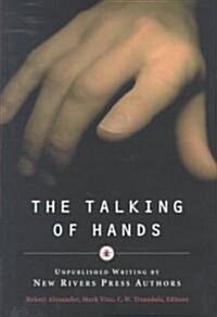 The Talking of Hands (Hardcover, Deluxe)