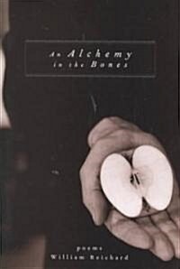 An Alchemy in the Bones (Paperback)