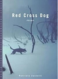 Red Cross Dog: Poems (Paperback)