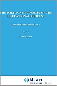 The Political Economy of the Educational Process (Hardcover)