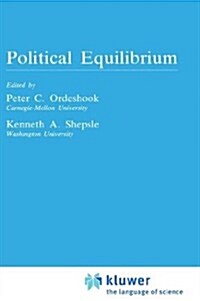 Political Equilibrium: A Delicate Balance (Hardcover, 1982)
