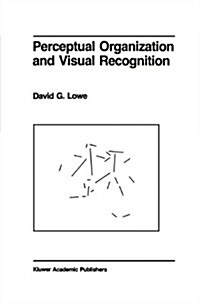 Perceptual Organization and Visual Recognition (Hardcover)