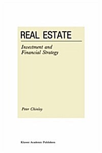 Real Estate: Investment and Financial Strategy (Hardcover, 1988)