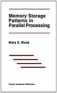 Memory Storage Patterns in Parallel Processing (Hardcover)