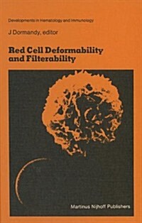 Red Cell Deformability and Filterability (Hardcover)