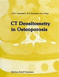 Ct Densitometry in Osteoporosis (Hardcover)