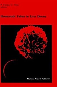 Haemostatic Failure in Liver Disease (Hardcover)