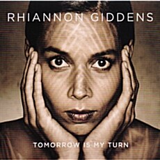 [중고] Rhiannon Giddens - Tomorrow Is My Turn