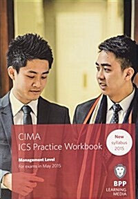 CIMA Management E2, F2 & P2 Integrated Case Study : Practice Workbook (Paperback)