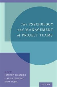 The psychology and management of project teams