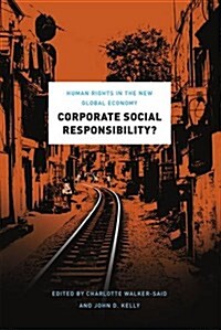 Corporate Social Responsibility?: Human Rights in the New Global Economy (Paperback)