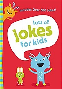 Lots of Jokes for Kids (Paperback)