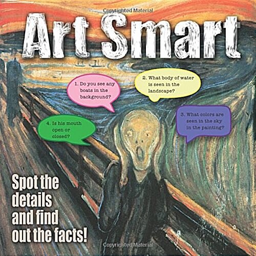 Art Smart: Spot the Details and Find Out the Facts! (Paperback)