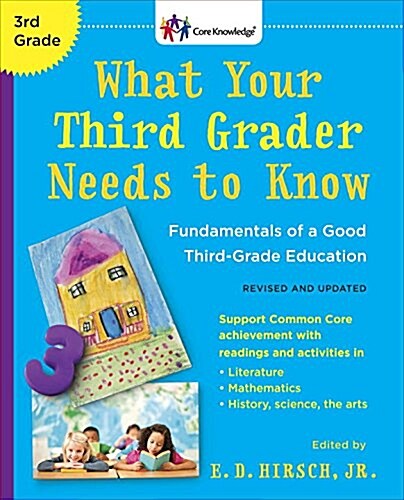 What Your Third Grader Needs to Know (Revised and Updated): Fundamentals of a Good Third-Grade Education (Paperback)