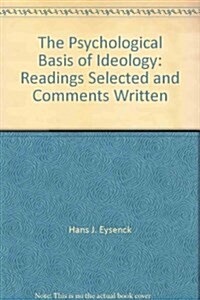 The Psychological Basis of Ideology (Hardcover)