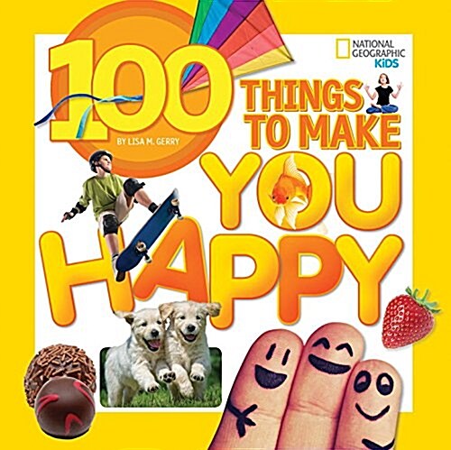 100 Things to Make You Happy (Library Binding)