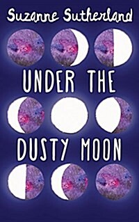 Under the Dusty Moon (Paperback)