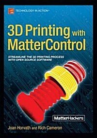 3D Printing with Mattercontrol (Paperback)