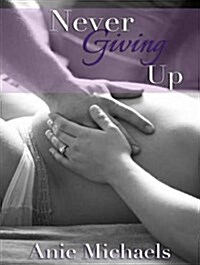 Never Giving Up (MP3 CD)