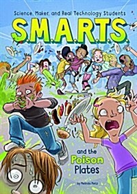 S.M.A.R.T.S. and the Poison Plates (Paperback)