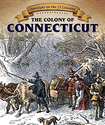 The Colony of Connecticut (Library Binding)
