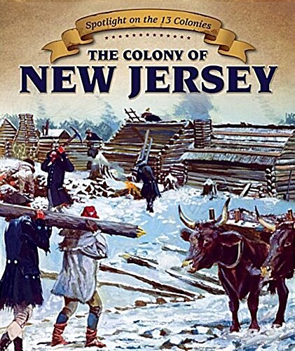 The Colony of New Jersey (Library Binding)
