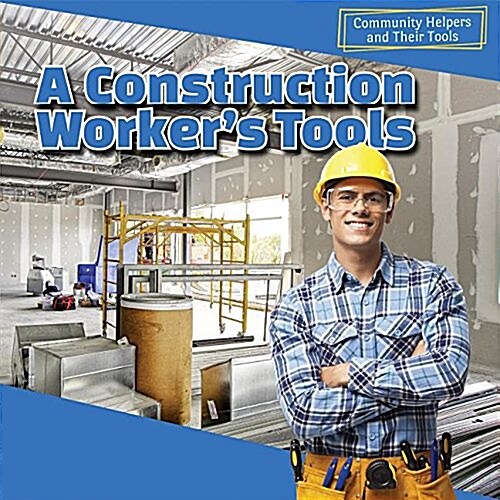 A Construction Workers Tools (Paperback)