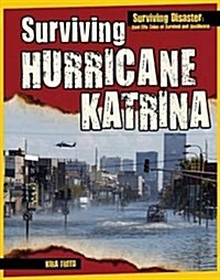 Surviving Hurricane Katrina (Paperback)