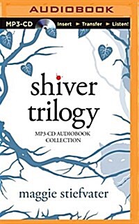 Shiver Trilogy: Shiver, Linger, Forever (MP3 CD)