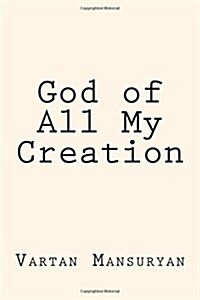 God of All My Creation (Paperback)