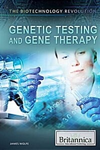 Genetic Testing and Gene Therapy (Library Binding)