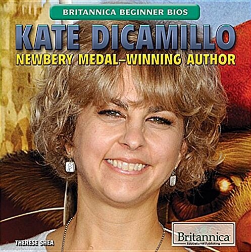 Kate Dicamillo: Newbery Medal-Winning Author (Paperback)