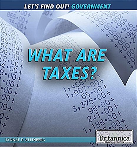 What Are Taxes? (Library Binding)