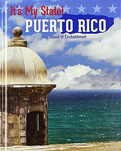 Puerto Rico: The Island of Enchantment (Library Binding, 3)