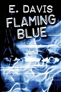 Flaming Blue (Paperback)