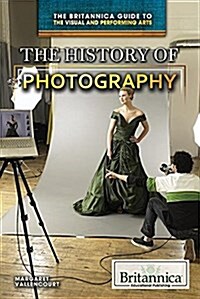 The History of Photography (Library Binding)