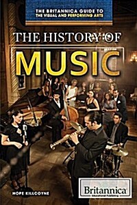 The History of Music (Library Binding)
