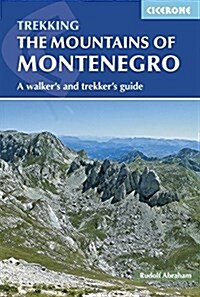 The Mountains of Montenegro : A Walkers and Trekkers Guide (Paperback, 2 Revised edition)