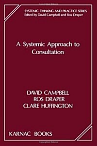 A Systemic Approach to Consultation (Paperback)