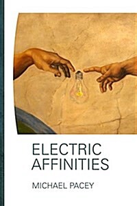 Electric Affinities (Paperback)