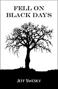 Fell on Black Days (Paperback)