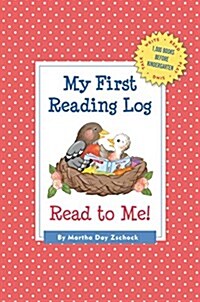 My First Reading Log: Read to Me!: Grow a Thousand Stories Tall (Hardcover)