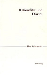 Rationalitaet Und Dissens (Paperback)