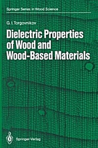 Dielectric Properties of Wood and Wood-Based Materials (Hardcover)