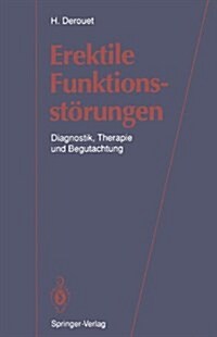 Erektile Funktionsstorungen: Diagnostik, Therapie Und Begutachtung (Hardcover)