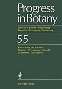 Progress in Botany: Structural Botany Physiology Genetics Taxonomy Geobotany/Fortschritte Der Botanik Struktur Physiologie Genetik Systema (Hardcover)