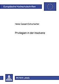 Privilegien in Der Insolvenz (Paperback)