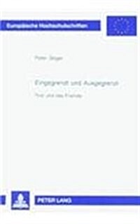 Eingegrenzt Und Ausgegrenzt: Tirol Und Das Fremde Ein Paedagogisch-Historisches Lesebuch Zum Thema Fremde, Entfremdung Und Fremdbestimmung Unter Be (Paperback, 3, Revised)