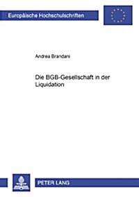 Die Bgb-Gesellschaft in Der Liquidation (Paperback)