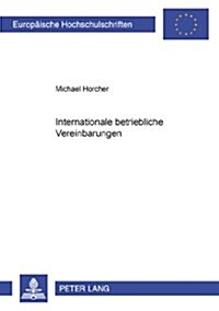 Internationale Betriebliche Vereinbarungen (Paperback)